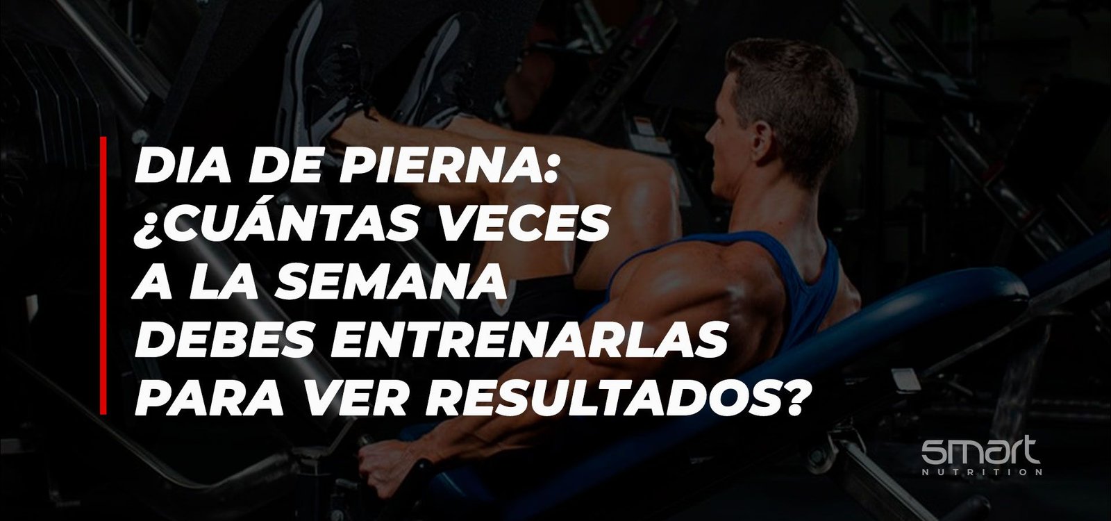 Blog 4 cuantos ejercicios hacer para pierna