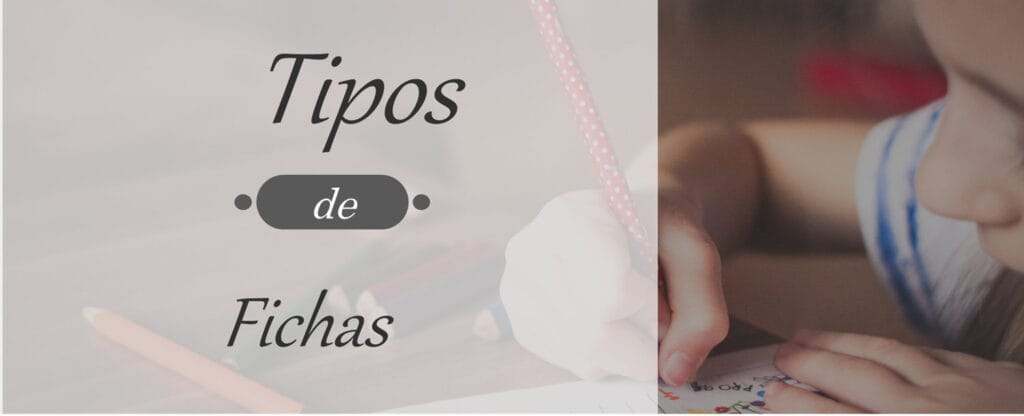 cuantos tipos de fichas hay